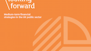 Download Looking Forward: Medium-term financial strategies in the UK public sector