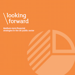 Download Looking Forward: Medium-term financial strategies in the UK public sector